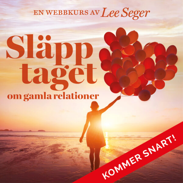 Släpp taget om gamla relationer