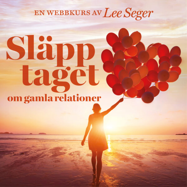 Släpp taget om gamla relationer